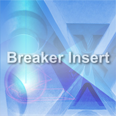 Breaker Inseert